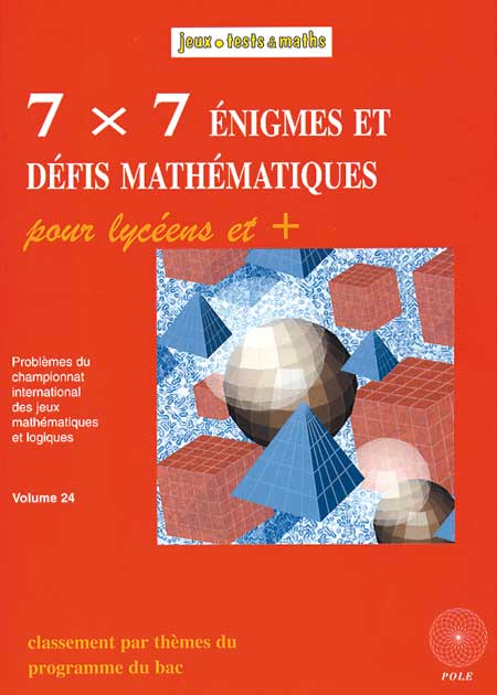 image 7x7 énigmes mathématiques pour lycéens et plus