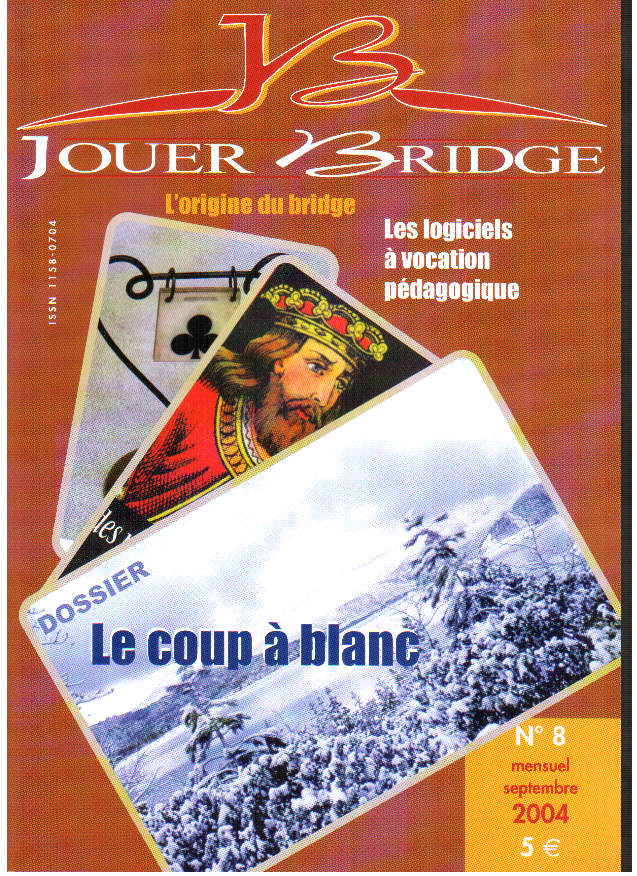 image Jouer Bridge 8 - Le coup à blanc