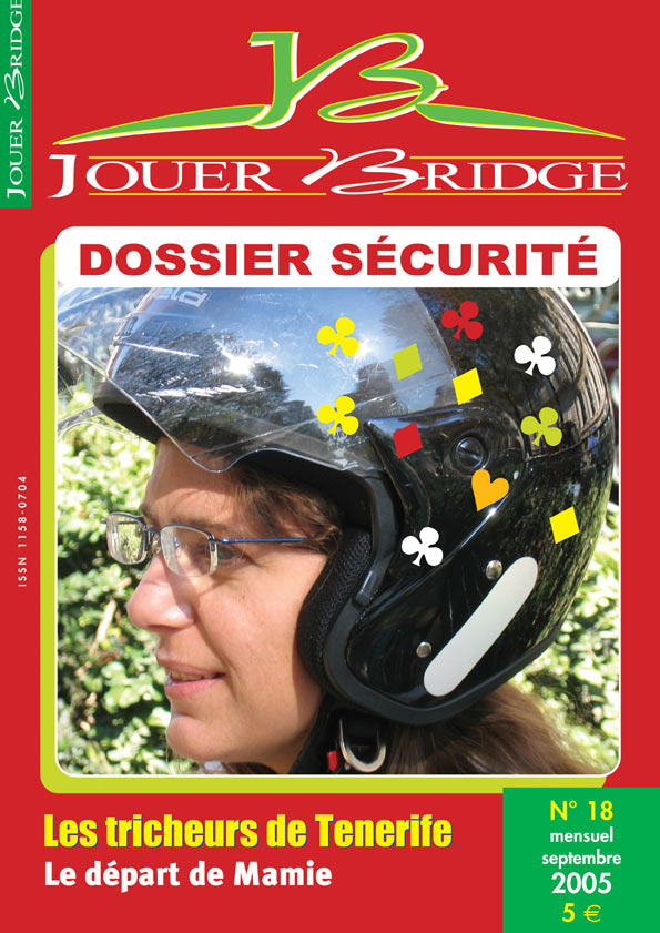 image Jouer Bridge 18 - L'impératif sécuritaire