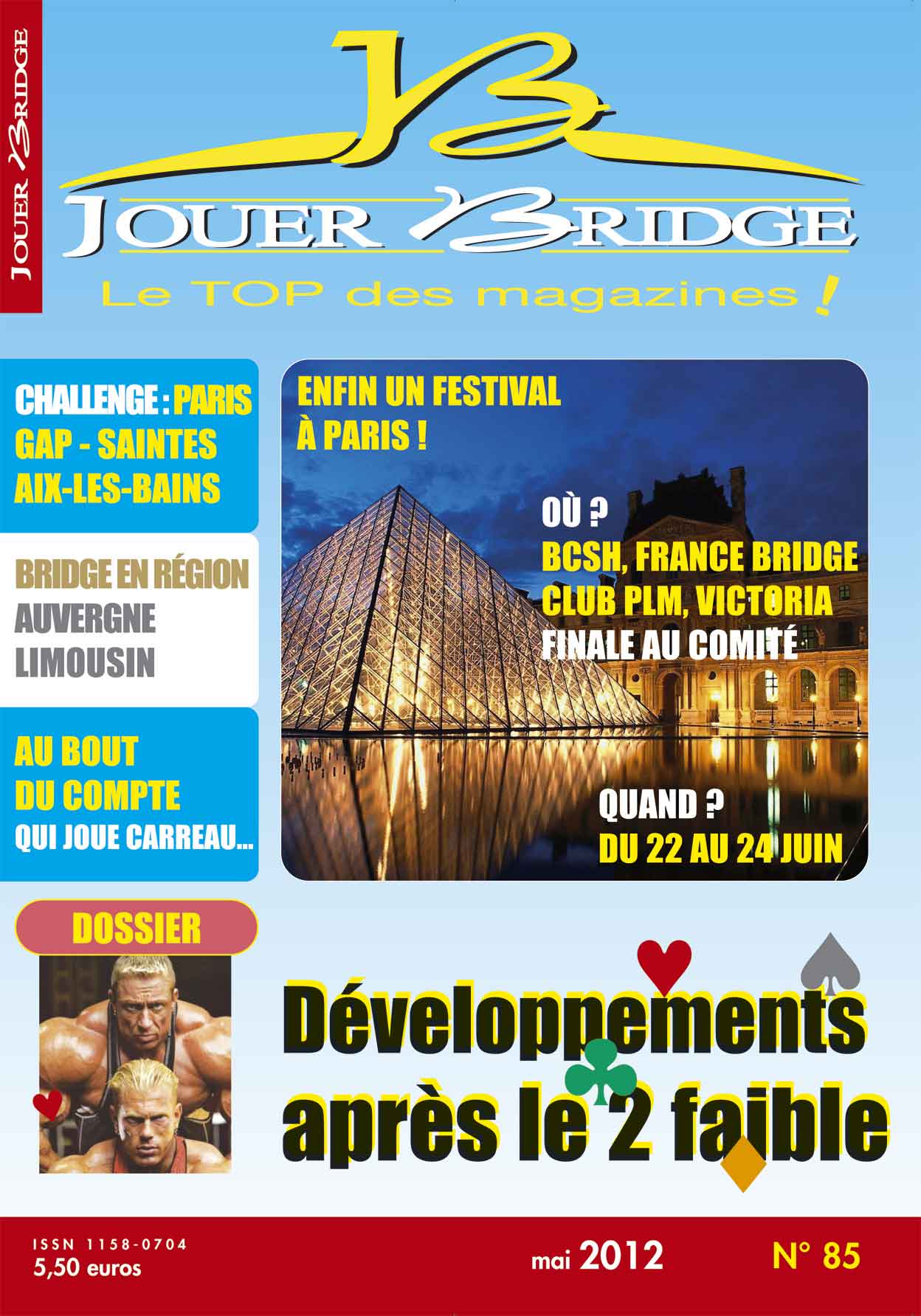 image Jouer Bridge  85 - Développement après le 2 faible