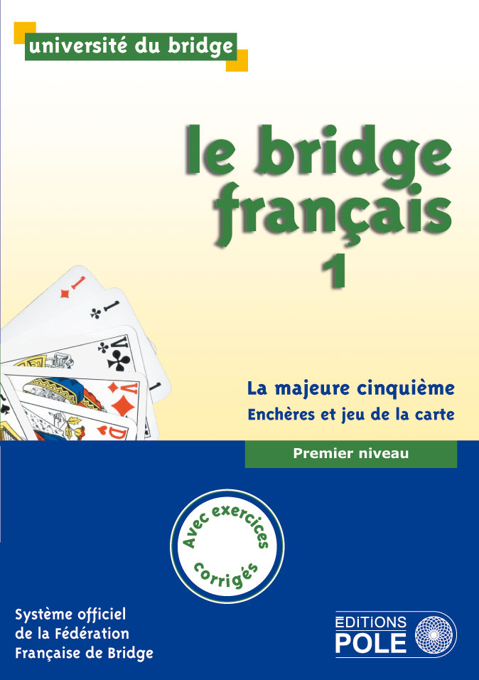 image Le bridge français 1 - Débuter avec corrigés ed 2013