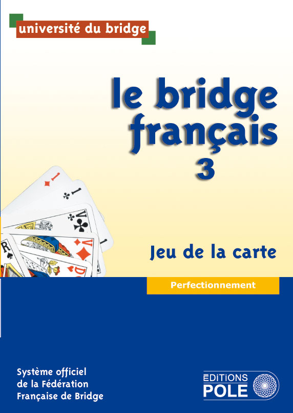 image Le bridge français 3 sans corrigés Nouvelle édition 2013