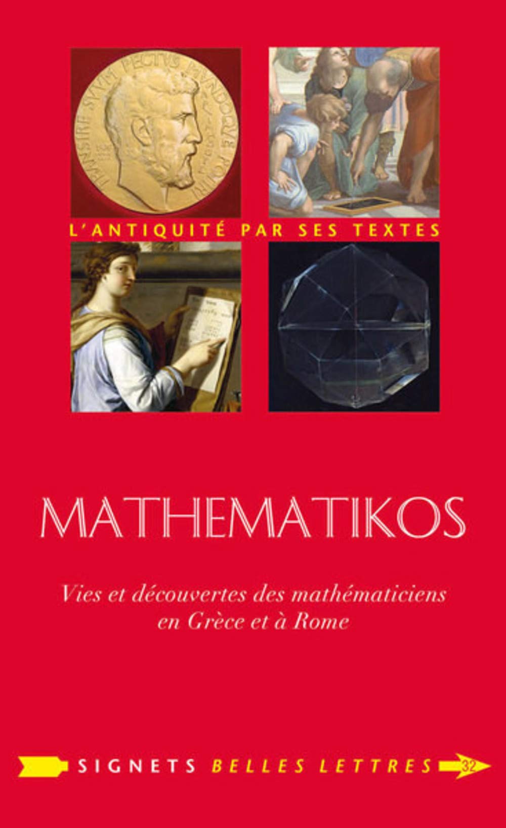 image Mathematikos: Vies et découvertes des mathématiciens en Grèce et à Rome