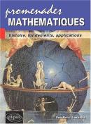 image Promenades mathématiques - Histoire, fondements, applications