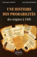 image Une histoire de probabilités des origines à 1900